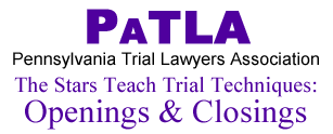 Trial Lawyers: Openings and Closings
